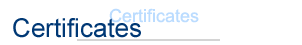 Certificates